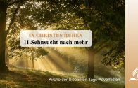 11.SEHNSUCHT NACH MEHR – IN CHRISTUS RUHEN | Pastor Mag. Kurt Piesslinger