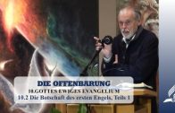 10.2 Die Botschaft des ersten Engels, Teil 1 – GOTTES EWIGES EVANGELIUM | Pastor Mag. Kurt Piesslinger