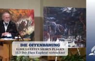 11.3 Der Fluss Euphrat vertrocknet – DIE LETZTEN SIEBEN PLAGEN | Pastor Mag. Kurt Piesslinger