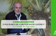12.3 Friede, der überzeugt – WAS HABEN SIE IN DEINEM HAUSE GESEHEN? | Pastor Mag. Kurt Piesslinger