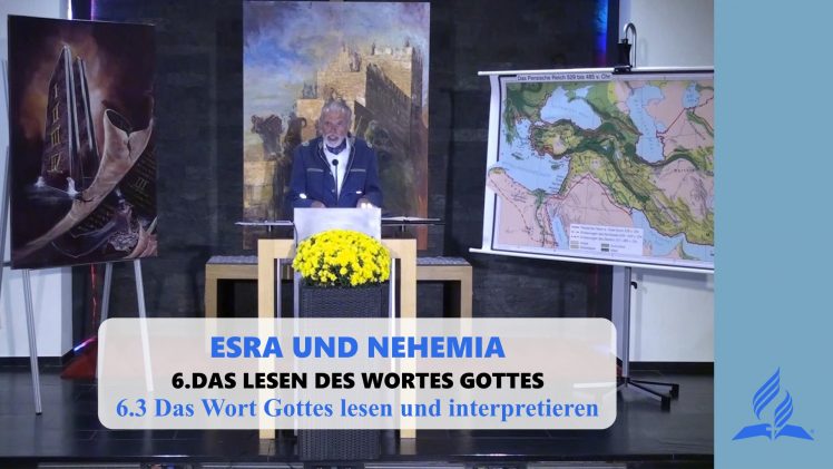 6.3 Das Wort Gottes lesen und interpretieren – DAS LESEN DES WORTES GOTTES | Pastor Mag. Kurt Piesslinger