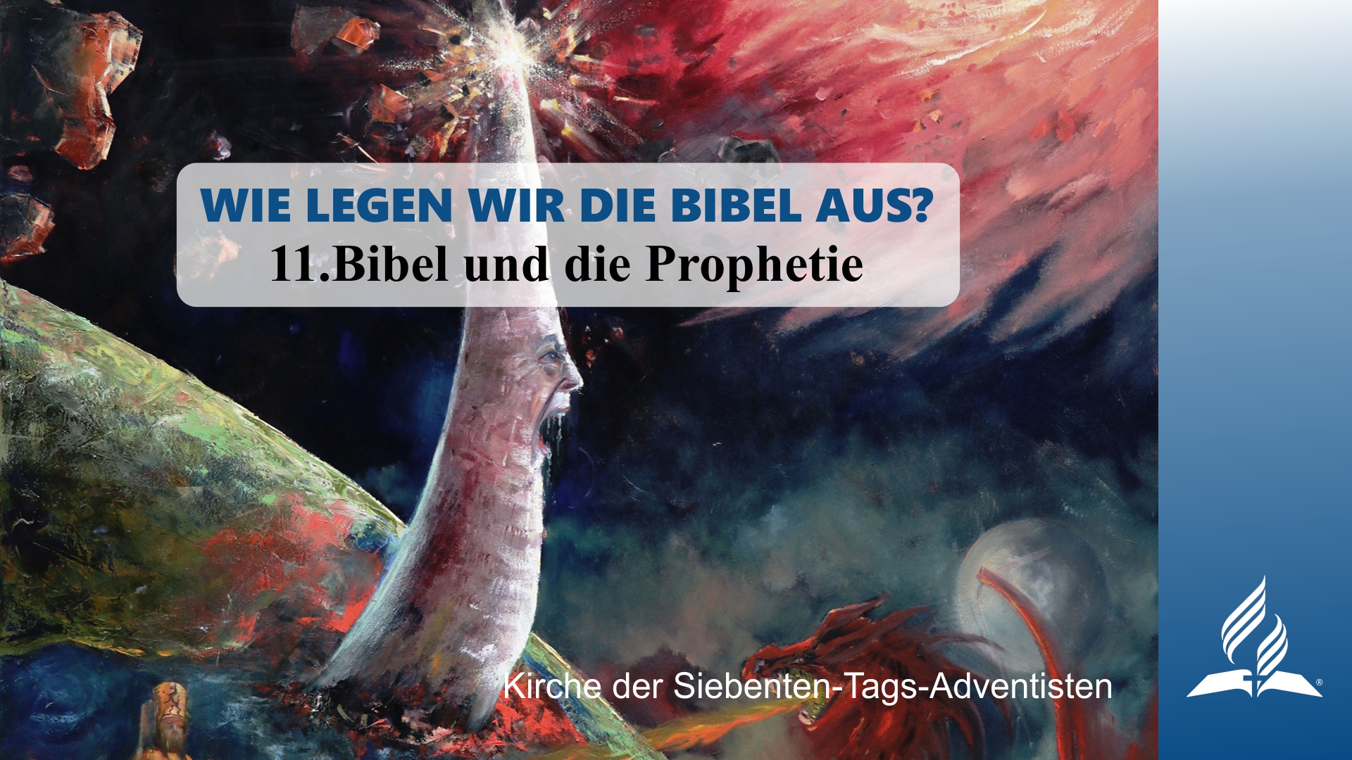 11.Bibel Und Die Prophetie | WIE LEGEN WIR DIE BIBEL AUS? – Weisheiten ...