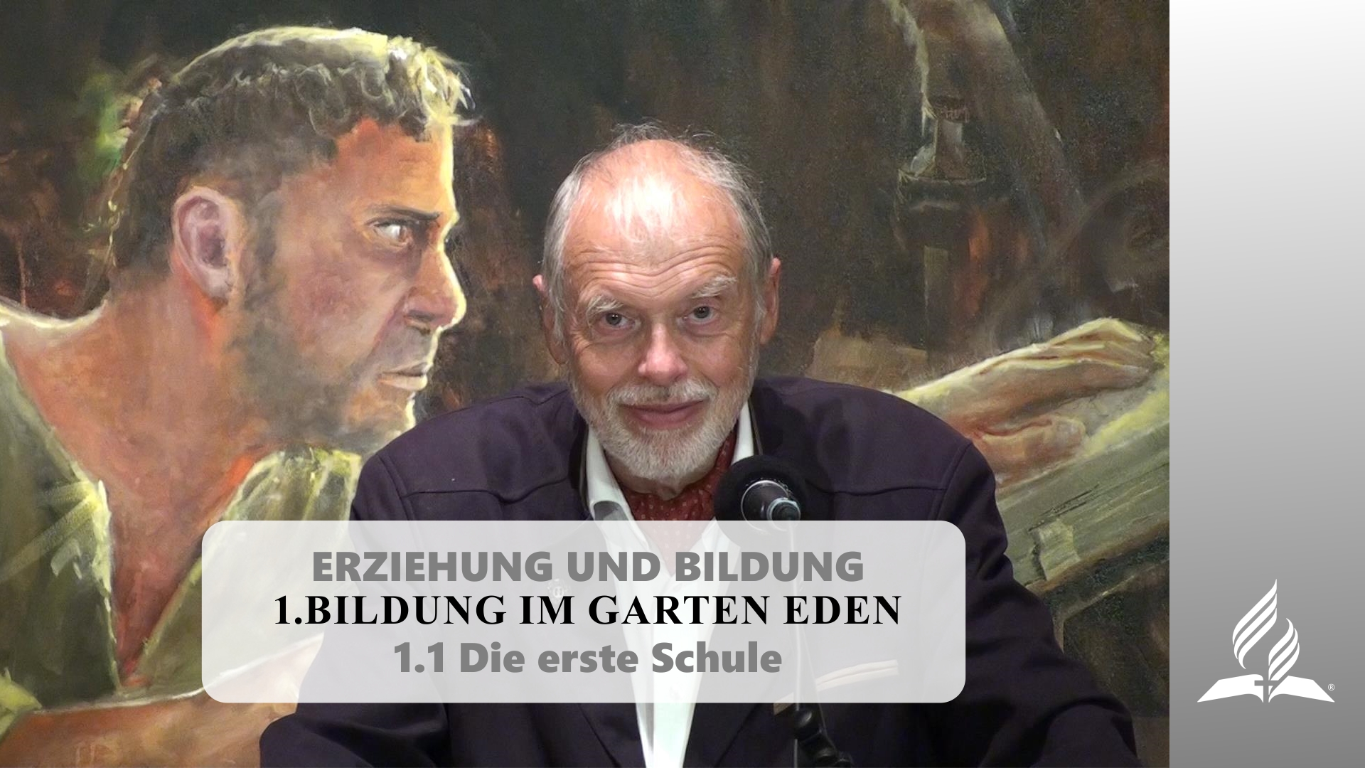 1.1 Die erste Schule – BILDUNG IM GARTEN EDEN | Pastor Mag. Kurt Piesslinger