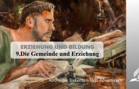9.DIE GEMEINDE UND ERZIEHUNG – ERZIEHUNG UND BILDUNG | Pastor Mag. Kurt Piesslinger