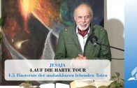 4.5 Finsternis der undankbaren lebenden Toten – AUF DIE HARTE TOUR | Pastor Mag. Kurt Piesslinger