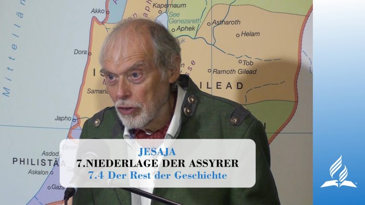 7.4 Der Rest der Geschichte – NIEDERLAGE DER ASSYRER | Pastor Mag. Kurt Piesslinger