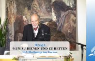 9.4 Hoffnung im Voraus – UM ZU DIENEN UND ZU RETTEN | Pastor Mag. Kurt Piesslinger