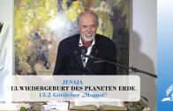 13.2 Göttlicher „Magnet“ – WIEDERGEBURT DES PLANETEN ERDE | Pastor Mag. Kurt Piesslinger