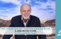 6.5 Das geistliche Israel – ABRAHAMS SAME | Pastor Mag. Kurt Piesslinger