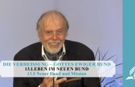 13.5 Neuer Bund und Mission – LEBEN IM NEUEN BUND | Pastor Mag. Kurt Piesslinger