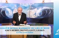 4.5 Das erste Gebot – DEN HERRN, DEINEN GOTT, LIEBEN | Pastor Mag. Kurt Piesslinger