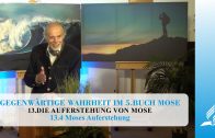 13.4 Moses Auferstehung – DIE AUFERSTEHUNG VON MOSE | Pastor Mag. Kurt Piesslinger