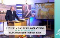 10.4 Götzendienst setzt sich durch – JAKOB-ISRAEL | Pastor Mag. Kurt Piesslinger