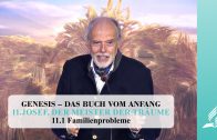 11.1 Familienprobleme – JOSEF, DER MEISTER DER TRÄUME | Pastor Mag. Kurt Piesslinger