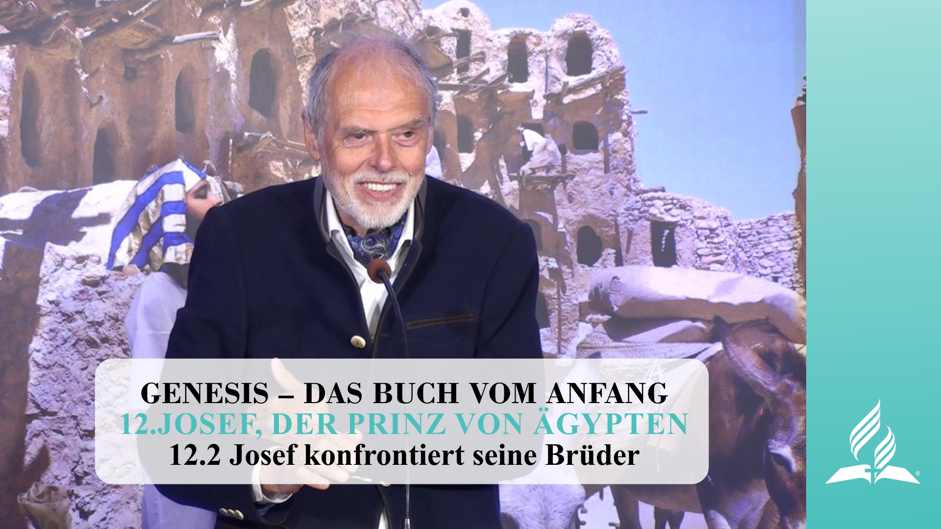 12.2 Josef konfrontiert seine Brüder – JOSEF, DER PRINZ VON ÄGYPTEN | Pastor Mag. Kurt Piesslinger