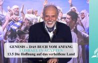 13.5 Die Hoffnung auf das verheißene Land – ISRAEL IN ÄGYPTEN | Pastor Mag. Kurt Piesslinger