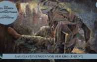 5.AUFERSTEHUNGEN VOR DER KREUZIGUNG – ÜBER TOD, STERBEN UND ZUKUNFTSHOFFNUNG | Pastor Mag. Kurt Piesslinger