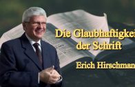 Die Glaubhaftigkeit der Schrift | Pastor Erich Hirschmann
