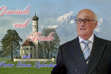 Gemeinde und Freude | Pastor Edwin Ludescher