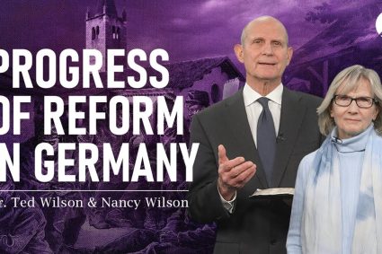 Der große Kampf Kap.10: Fortschritt de Reformation in Deutschland | Pastor Ted Wilson & Nancy Wilson