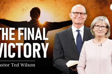 Der große Kampf Kap.42 : Des Kampfes Ende, Teil 4 | Pastor Ted Wilson & Nancy Wilson