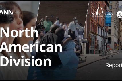 Adventistisches Nachrichten Netzwerk, 05 Juli 2025: GCSession 2025 – NAD – Nordamerikanische Division